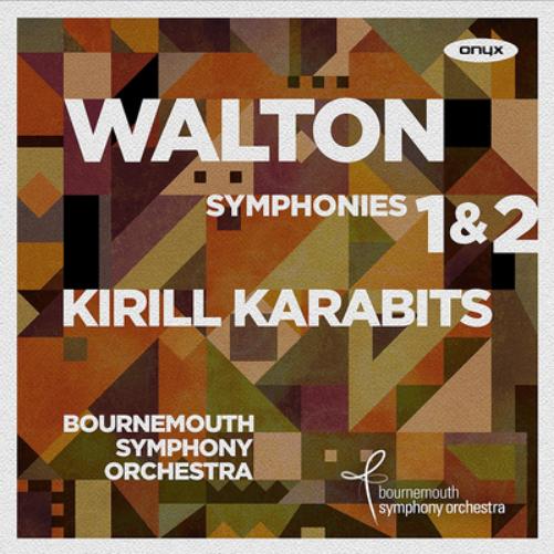Walton: Symphonies 1 & 2
