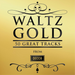 Waltz Gold: 50 Great Tracks