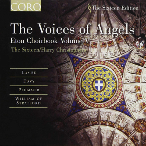 Voices of Angels - Music from the Eton Choirbook Vol. 5