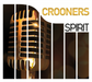 Spirit of Crooners