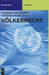 Völkerrecht (De Gruyter Studium) (German Edition