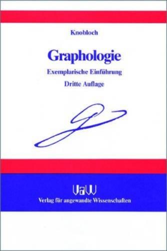 Graphologie: Exemplarische Einführung (German Edition