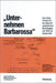 "Unternehmen Barbarossa": Zum historischen Ort der deutsch-sowjetischen Beziehungen von 1933 bis Herbst 1941 (Beiträge zur Militärgeschichte, 40) (German Edition