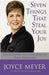 Seven Things That Steal Your Joy: Overcoming the Obstacles to Your Happiness
