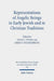Representations of Angelic Beings in Early Jewish and in Christian Traditions