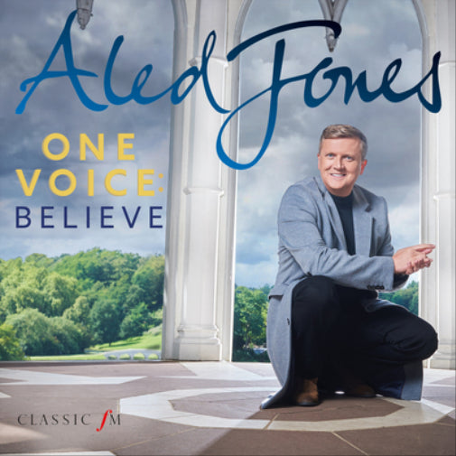 Aled Jones: One Voice - Believe