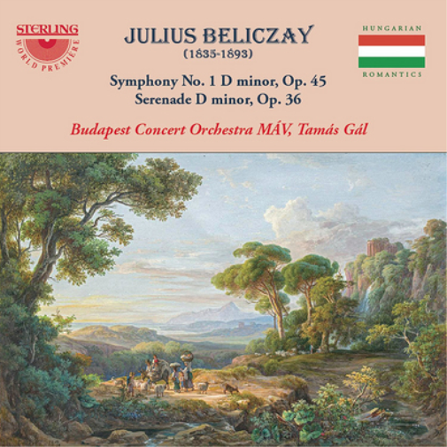 Julius Beliczay: Symphony No. 1 D Minor, Op. 45/...