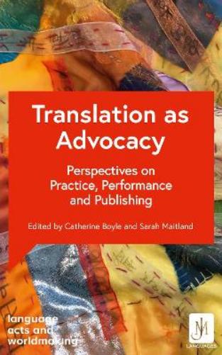 Translation as Advocacy