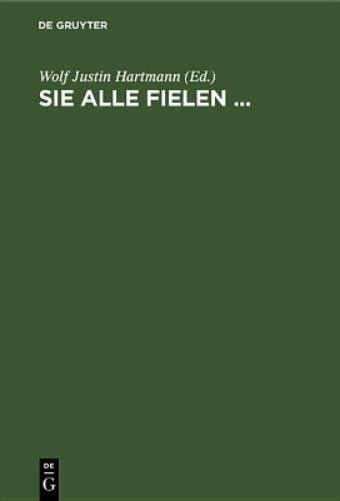 Sie alle fielen ...: Gedichte europäischer Soldaten (German Edition