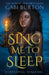 Sing Me to Sleep
