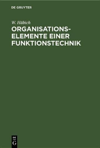 Organisationselemente einer Funktionstechnik (German Edition