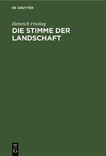 Die Stimme der Landschaft: Begreifen und Erleben der Tierstimme vom biologischen Standpunkt (German Edition