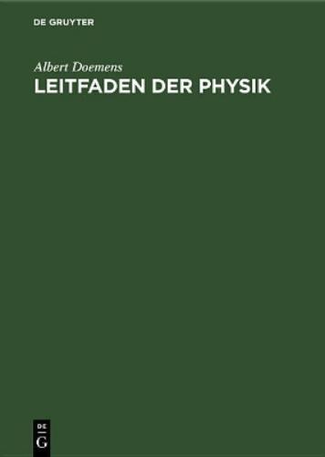Leitfaden der Physik: Mit besonderer Berücksichtigung des Braugewerbes (German Edition