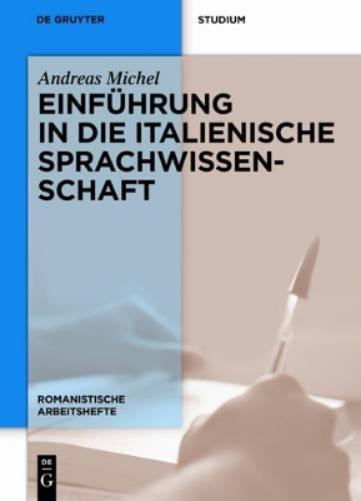 Einführung in die italienische Sprachwissenschaft (Romanistische Arbeitshefte, 55) (German Edition