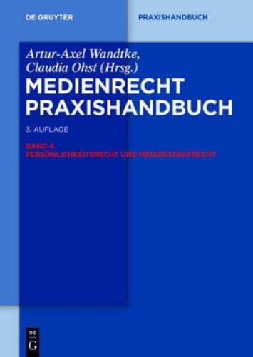 Persönlichkeitsrecht und Medienstrafrecht (De Gruyter Praxishandbuch) (German Edition