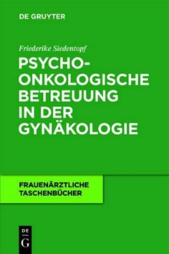 Psychoonkologische Betreuung in der Gynäkologie (Frauenärztliche Taschenbücher) (German Edition