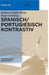 Spanisch / Portugiesisch kontrastiv (Romanistische Arbeitshefte, 56) (German Edition