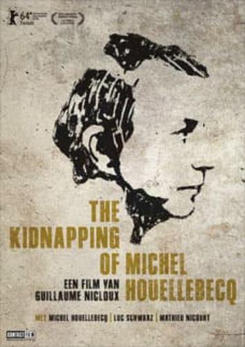 Kidnapping Of Michel Houellebecq, (The)