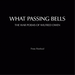 What Passing Bells: The War Poems of Wilfred Owen