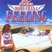 Even More Than a Feeling