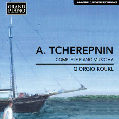 A. Tcherepnin: Complete Piano Music - Volume 6