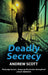 Deadly Secrecy