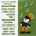 Good Sound Comes Back Around - Volume 1