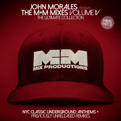 John Morales Presents the M&M Mixes: Part B - Volume 4