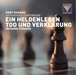 Richard Strauss: Ein Heldenleben/Tod Und Verklärung