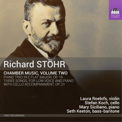 Richard Stöhr: Chamber Music - Volume 2