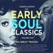 Early Soul Classics - Volume 2