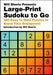 Will Shortz Presents Large-Print Sudoku To Go