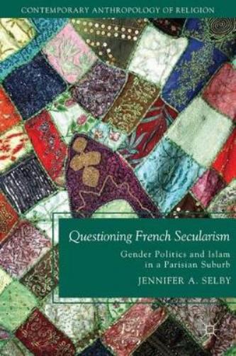 Questioning French Secularism