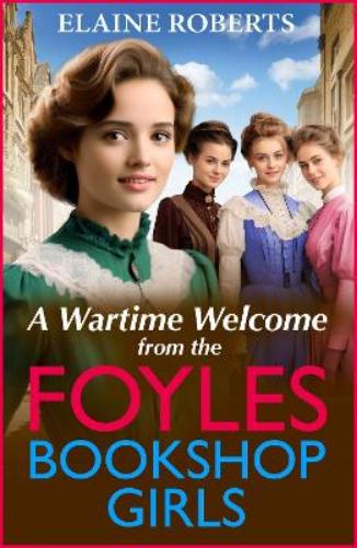 A Wartime Welcome from the Foyles Bookshop Girls
