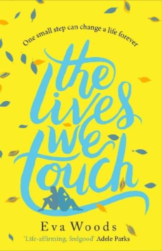 The Lives We Touch