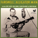 Farewell Alligator Man: A Tribute to the Music of Jimmy C.