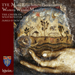 Tye: Missa Euge Bone/Peccavimus/Western Wynde Mass