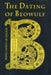 The Dating of "Beowulf"