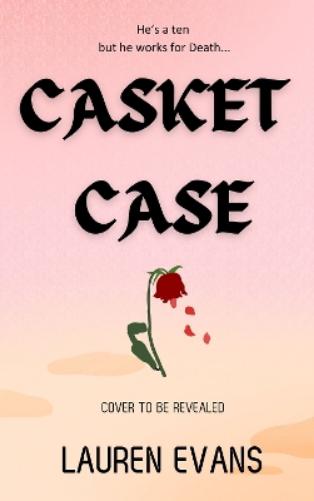 Casket Case