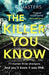 The Killer You Know