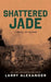 Shattered Jade