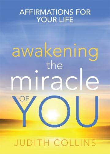 Awakening the Miracle of You