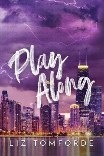 Play Along: the new sports romance for 2024 with steam, fake dating and a Vegas wedding - from the TikTok sensation (Windy City Series