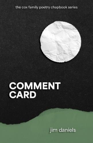 Comment Card (The Cox Family Poetry Chapbook Series