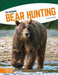 Outdoors: Bear Hunting