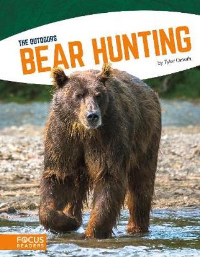Outdoors: Bear Hunting