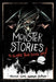 Monster Stories to Scare Your Socks Off!