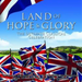 The Land of Hope and Glory