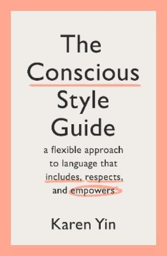 The Conscious Style Guide