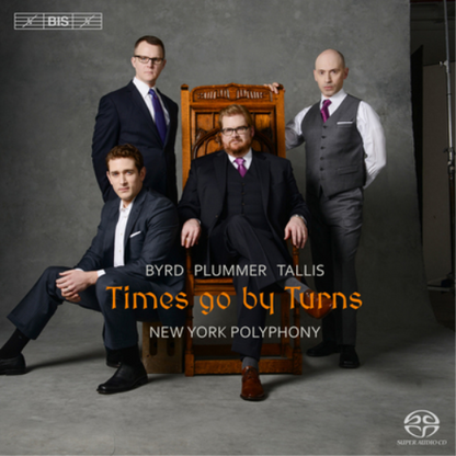 Byrd/Plummer/Tallis: Times Go By Turns
